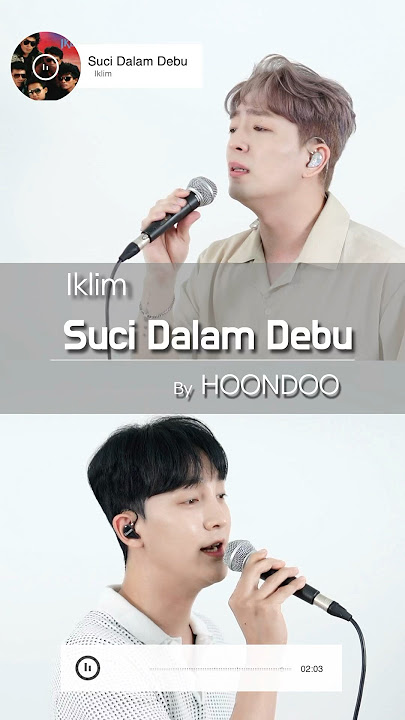 [COVER] ‘Suci Dalam Debu(MY Ver.)’ - ‘Iklim🇲🇾’ by HoonDoo🇰🇷