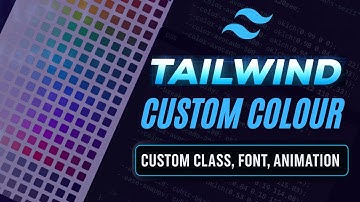 How to Add Custom Class, Colors, Fonts & Animation in Tailwind CSS V4 (Step by Step) 🔥