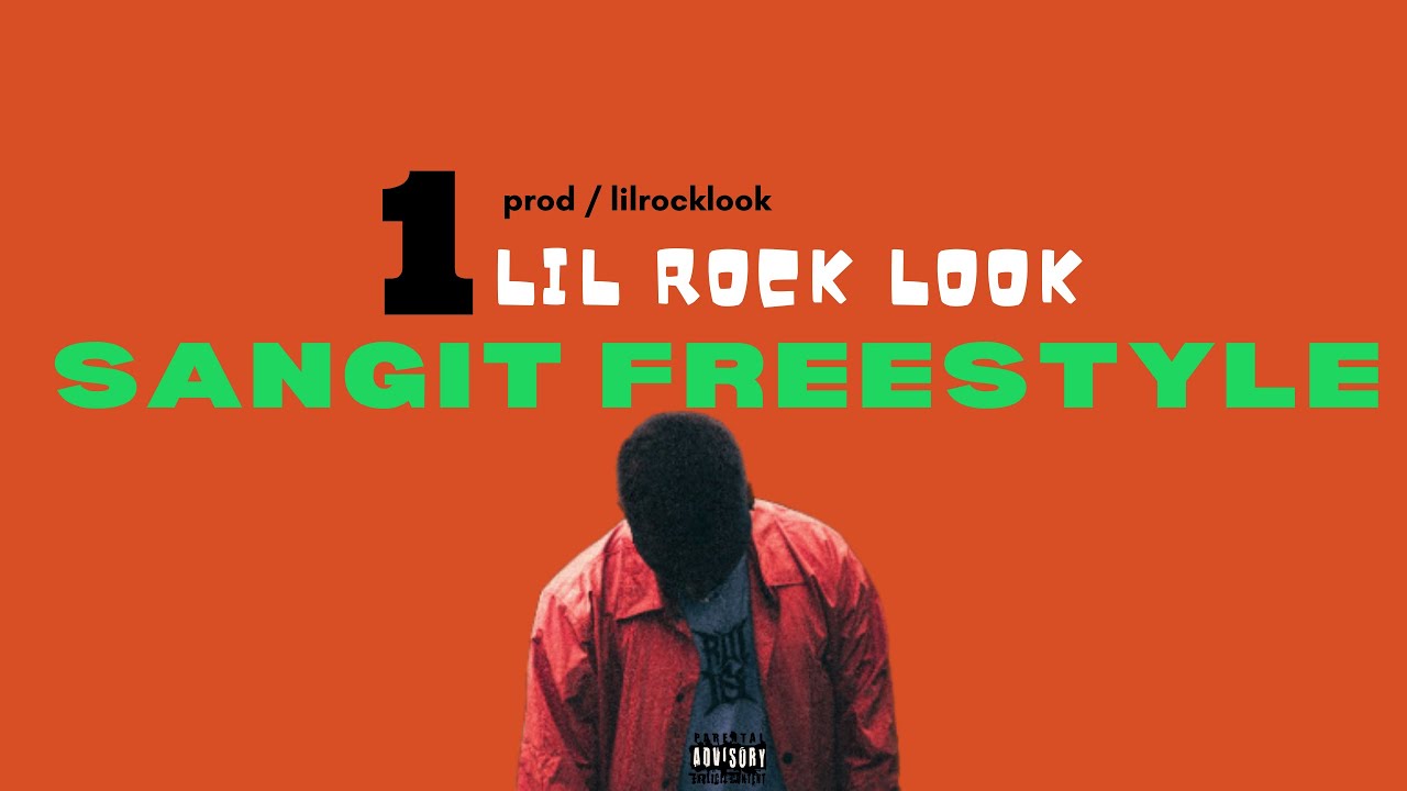 Lil Rock Look - Sangit Freestyle [INTRO] (Official Audio w/ Lyrics)