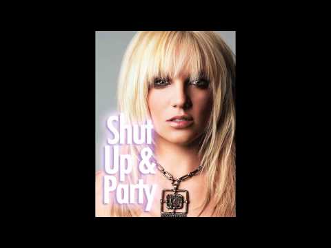 BRITNEY SPEARS 2011 "SHUT UP & PARTY" (NEW LEAKED SONG)