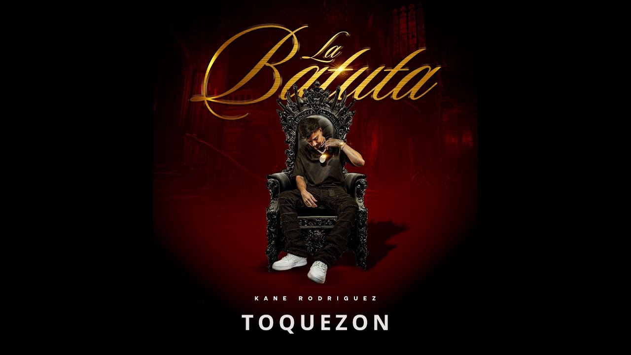 Kane Rodriguez x Julio LV - TOQUEZON (Lyric Video)