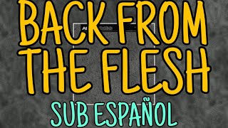 AFI - Back From the Flesh - Lyrics (Sub Español)