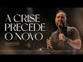 A CRISE PRECEDE O NOVO - DAVID SANTOS