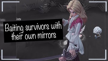 Using mirrors to bait survivors so you dont have to go look for them yourself [Identity V Joseph]