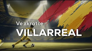Ve Zkratce - Villarreal