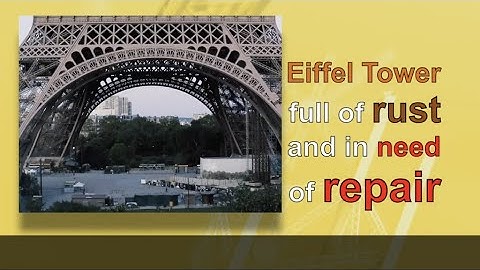 Eiffel Tower full of rust and in need of repair