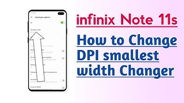 Infinix Note 11s How to Change DPI smallest width Changer