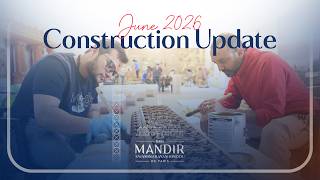Construction Update: June 2026 | BAPS Swaminarayan Hindu Mandir, Paris