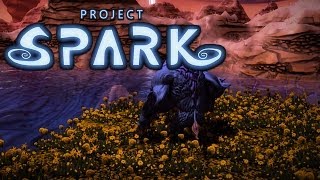Project Spark - Creating and Inhabiting a New World - Gameplay (Xbox One)