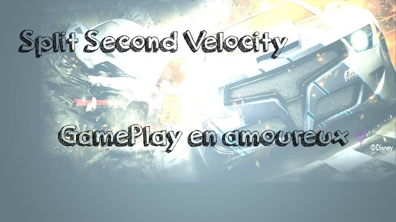 Split Second Velocity | GamePlay en Amoureux - YouTube