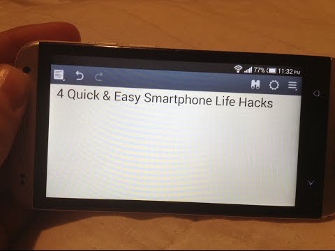 4 Quick And Easy Smartphone Life Hacks