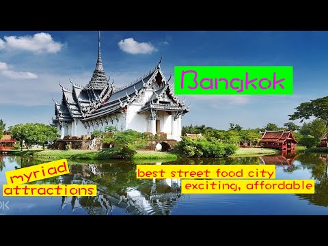 travel food strategy Bangkok旅游美食攻略 曼谷myriad attractions, best street food city,exciting,affordab