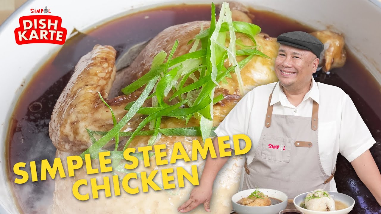 Simpol Steamed Chicken Recipe SIMPOL CHEF TATUNG YouTube