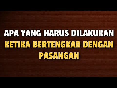 Video: Apa Yang Harus Dilakukan Jika Anda Bertengkar Dengan Seorang Teman?