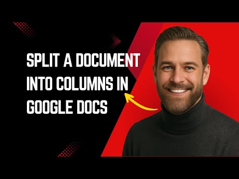 How To Split A Document Into Columns In Google Docs Fast and Easy!