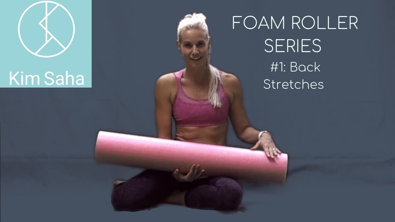 Foam Roller Series Part 1 Back Stretches YouTube