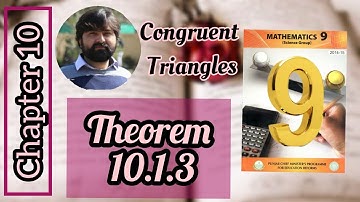 Mathematics 9 Theorem 10.1.3 Chapter 10 Congruent triangles