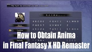 How to Obtain Anima + Zanarkand Cloyster Hidden Item [Final Fantasy X] Final Fantasy X Hd Getting Anima Baaj Temple