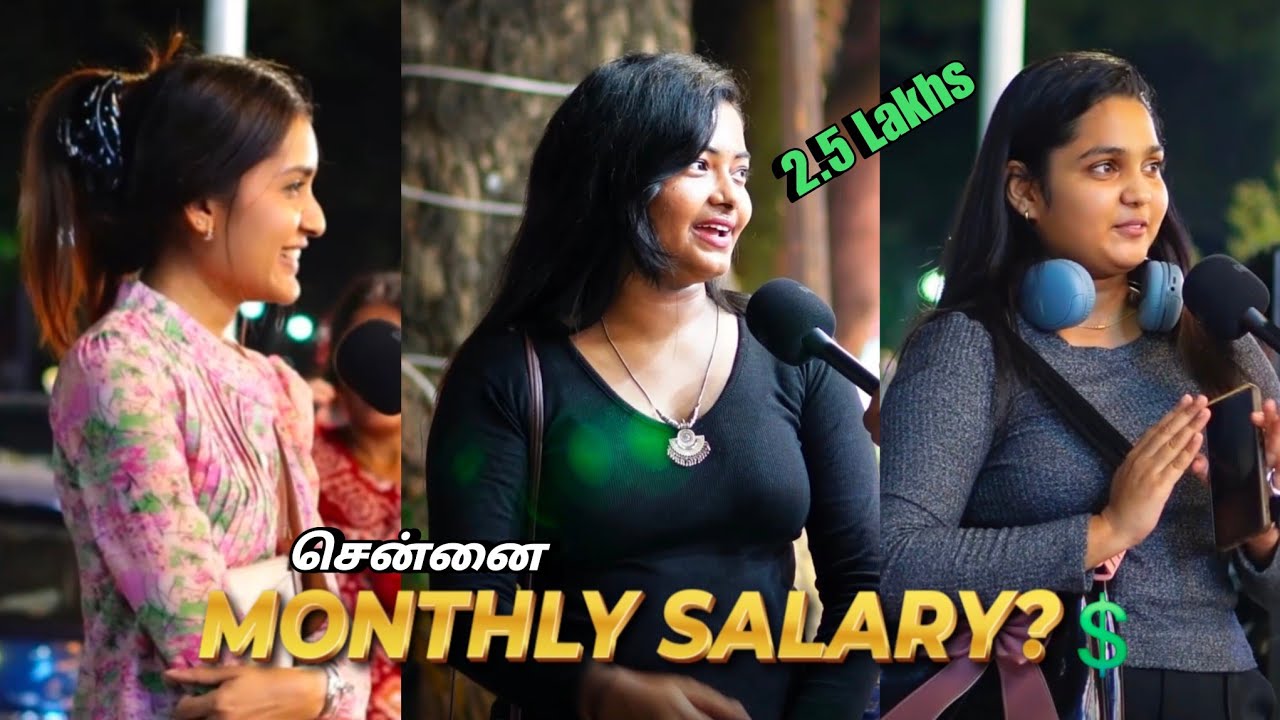 How Much Do Chennai Girls Earn Per Month? 💰 Street Interviews 
