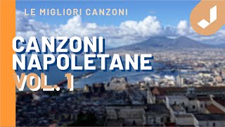 CANZONI NAPOLETANE - Vol. 1 - Musica partenopea