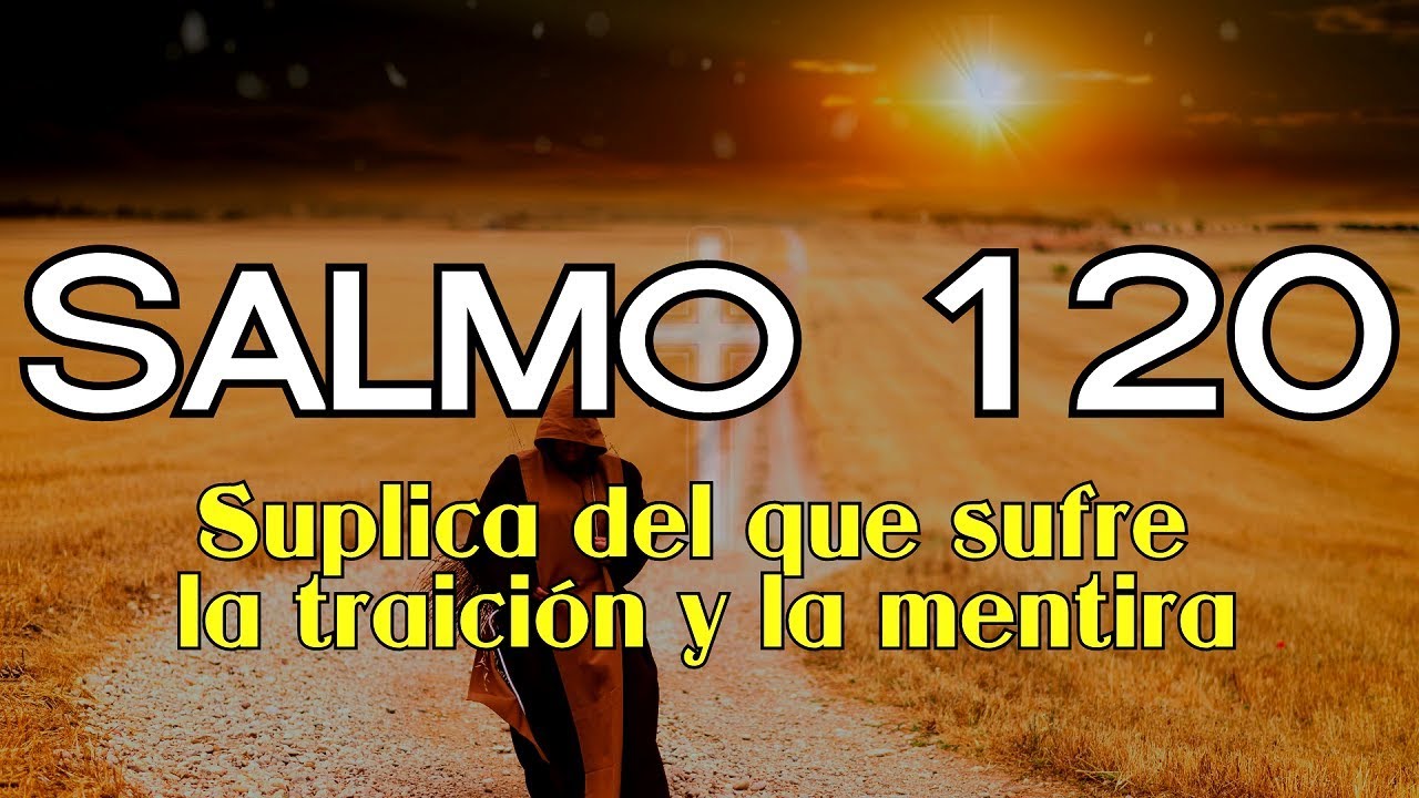 salmo 120 con breve explicaci n youtube salmo 120 con breve explicaci n youtube
