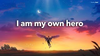 This song will fill your heart with HOPE 💚 (I Am My Own Hero)