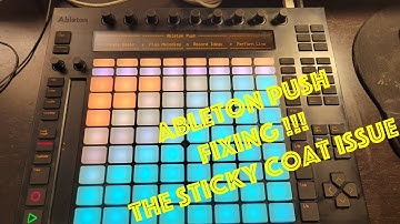 Ableton Push 1 Sticky Coat