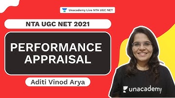 Performance Appraisal | Aditi Vinod Arya | NTA UGC NET | Unacademy Live