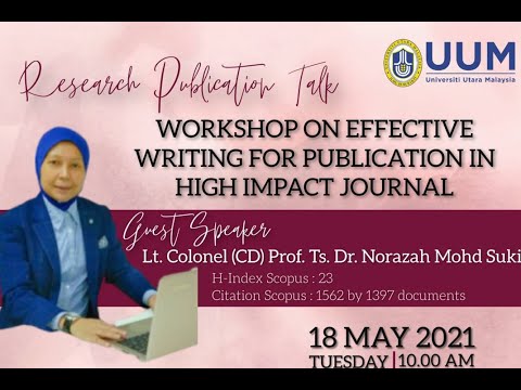 WORKSHOP ON EFFECTIVE WRITING FOR PUBLICATION IN HIGH IMPACT JOURNAL ...