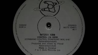 NITZER EBB &quot;Control I&#39;m Here&quot; (Command Control Confront Mix)