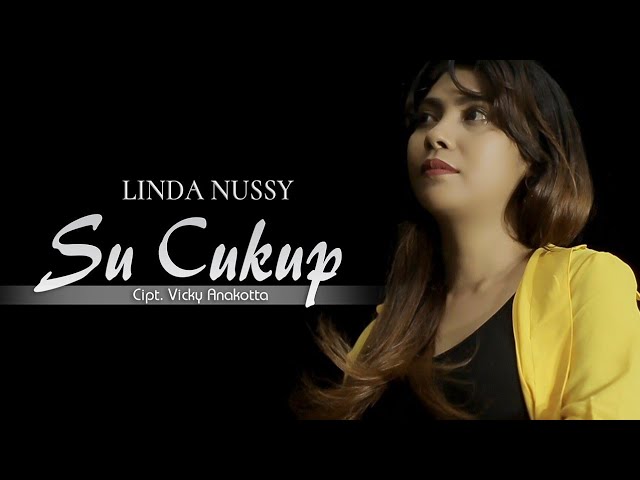 SU CUKUP LINDA NUSSY_LAGU AMBON TERBARU 2021 (Official Music Video) class=