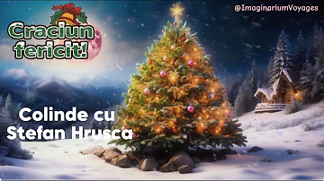 🎅 Colinde nemuritoare cu Stefan Hrusca 🎅 Craciun fericit! 🎅