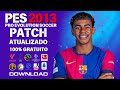 PATCH PES 2013 ATUALIZADO TEMPORADA 25 COM FACES REAIS / KITS / TRANSFERÊNCIAS / PES 2013 PC FRACO