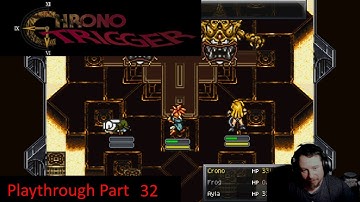 Chrono Trigger playthrough part 32