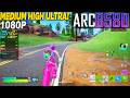 Fortnite Chapter 7 ARC B580 - 1080p, Low, Medium, High, Ultra, Performance Mode,