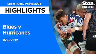 Blues v Hurricanes Highlights | Round 12 | Super Rugby Pacific 2024