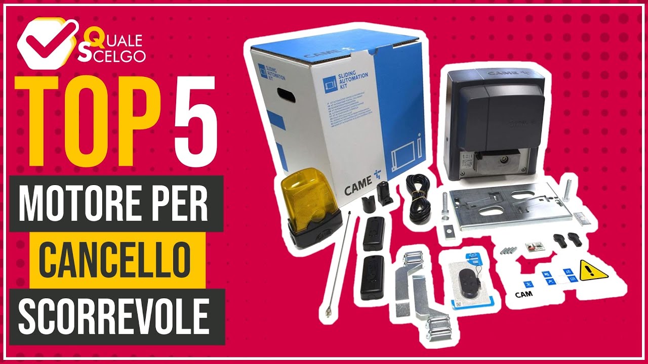 Motore per cancello scorrevole - Top 5 - (QualeScelgo)