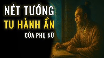 TƯỚNG TU HÀNH ẨN CỦA PHỤ NỮ – KHÔNG ĐẾN CHÙA NHƯNG PHÚC VẪN TỤ