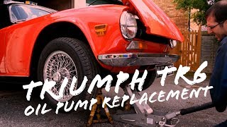 Triumph TR6 Oil Pump Replacement