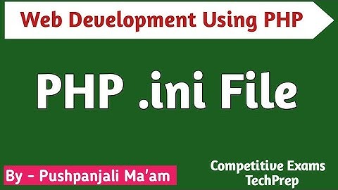 Lec - 1.2 Php .ini File in Hindi