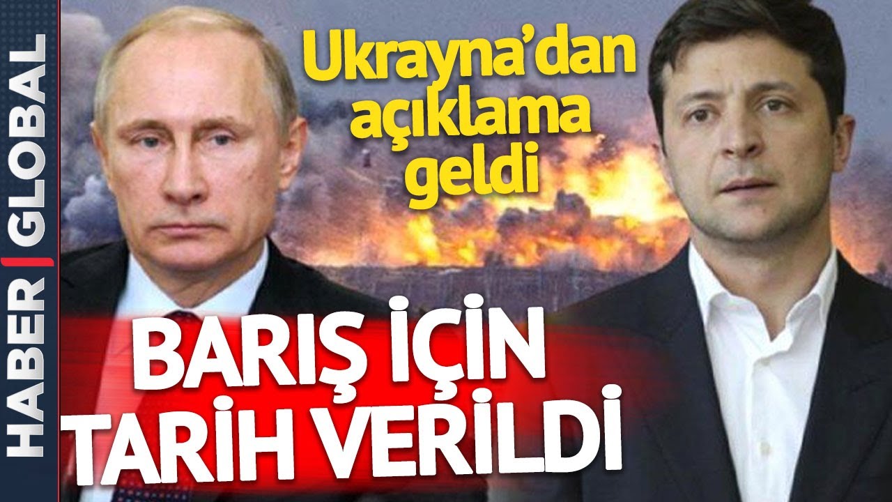 TARİH VERİLDİ! Ukrayna'dan Son Dakika Barış Açıklaması