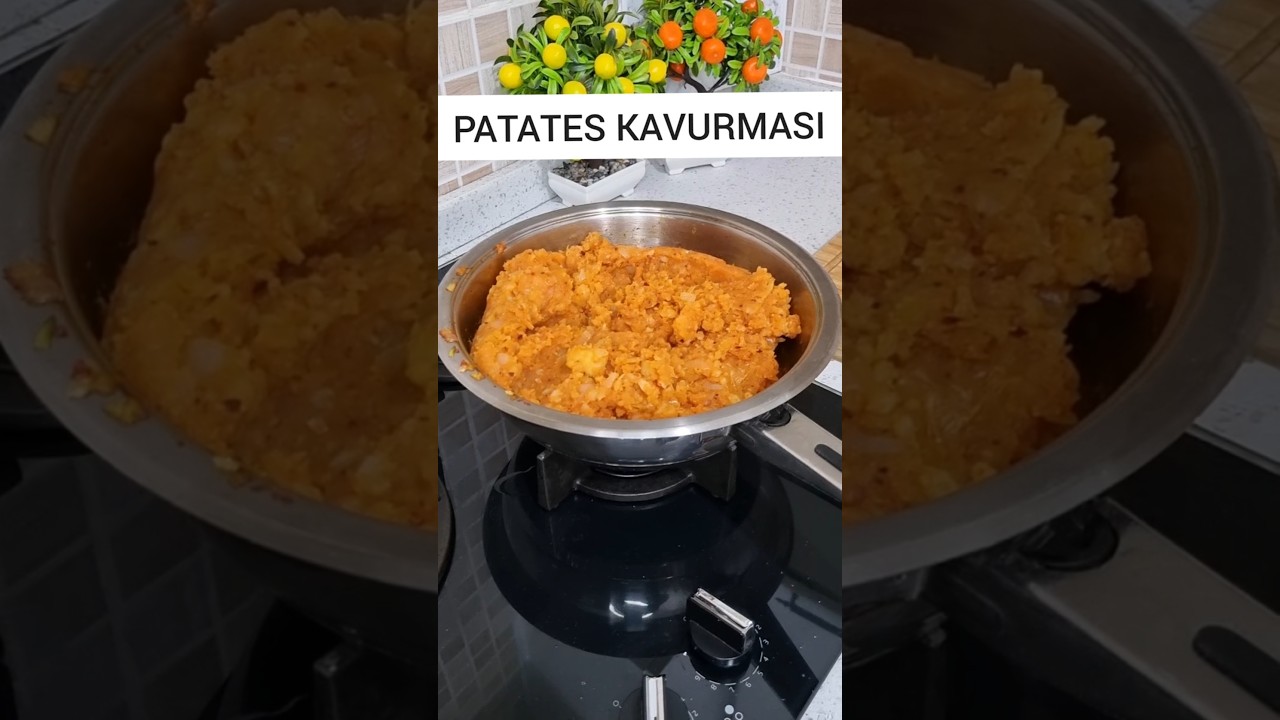 Patates Kavurması Nasıl Yapılır ?Akşam Yemeğine Pratik Çözüm