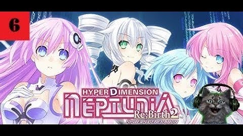 Lets Play "Hyperdimension Neptunia Re;birth 2" - Ep 6 - Conquest Ending