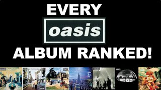 Every Oasis Album Ranked!