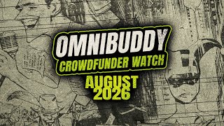 Graphic Novel Crowdfunder Watch! – August 2026