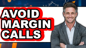 How to Avoid Margin Calls in 2025 - Easy Guide