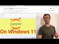 How to install jupyter notebook on windows 11