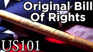 The Original Bill of Rights - US 101