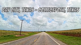 Bay City Texas to Collegeport Texas Drive with me in Texas