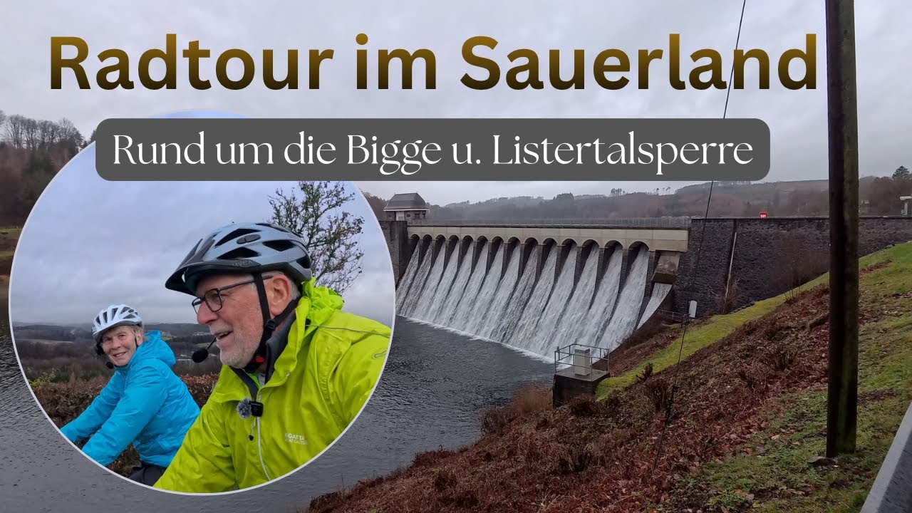 Radtour im Sauerland - Rund um die Bigge u. Listertalsperre